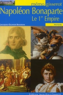 Napoléon Bonaparte - le 1er empire