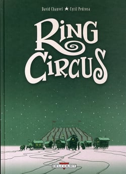 Ring circus : Intégrale Tomes 1 à 4