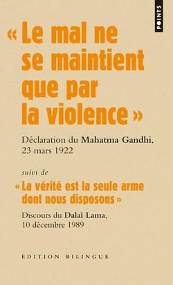 "le mal ne se maintient que par la violence" - "la vérité est la seule arme dont nous disposons"