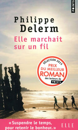 Elle marchait sur un fil
