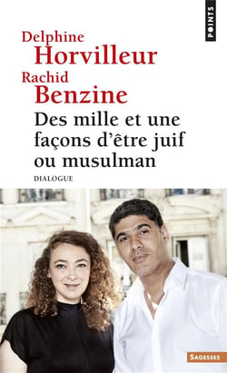 Des mille et une facons d'être juif ou musulman - dialogue