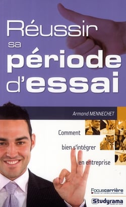 Réussir sa période d'essai