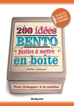 200 idées bento faciles à mettre en boîte