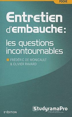 Efficacité professionnelle : entretien d'embauche : les questions incontournables (5e édition)