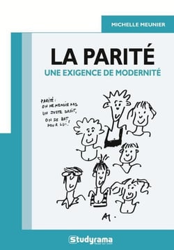 La parité : une exigence de modernité