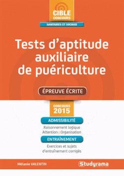 Tests d'aptitude concours auxiliaire de puériculture - concours 2015