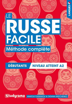 Le russe facile - méthode complète - débutants, niveau atteint A1