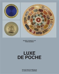 Luxe de poche : Petits objets précieux au siècle des Lumières