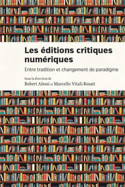 Les editions critiques numeriques - entre tradition et changement de paradigme