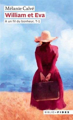 William et Eva Tome 1 : à un fil du bonheur