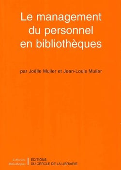Le management du personnel en bibliothèques