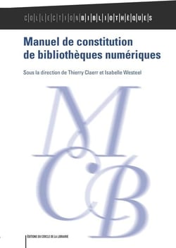 Manuel de constitution de bibliothèques numériques