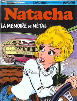 Natacha Tome 3 : la mémoire de métal