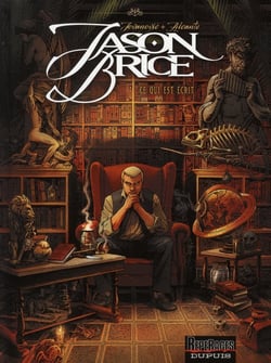 Jason Brice Tome 1 - ce qui est écrit