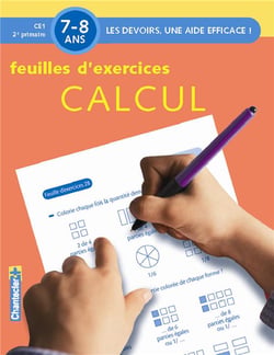 Feuilles d'exercices calcul - CE1, 2e primaire