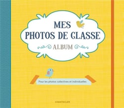 Mes photos de classe - album - pour les photos collectives et individuelles