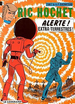 Ric Hochet Tome 21 : alerte extra-terrestres