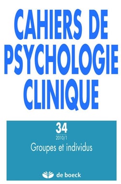Cahiers de psychologie clinique  n.34 - groupes et individus