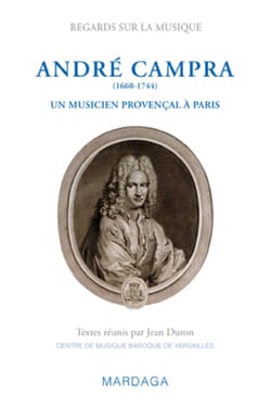 Campra et l'influence méridionale à Paris à la fin du XVII siècle