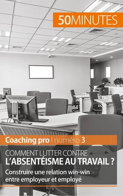 Comment lutter contre l'absentéisme au travail ? construire une relation win-win entre employeur et employé