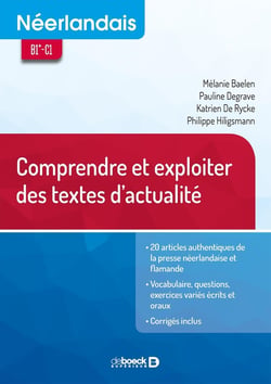 Néerlandais - comprendre les textes d'actualité - B2-C1 (3e édition)