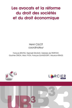 Les avocats et la réforme du droit des sociétés et du droit économique