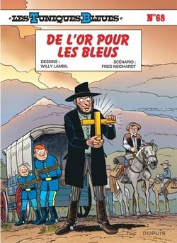 Les Tuniques Bleues Tome 68 : De l'or pour les Bleus