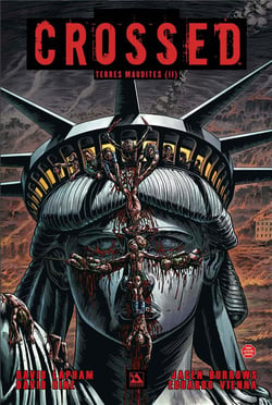 Crossed - terres maudites t.2