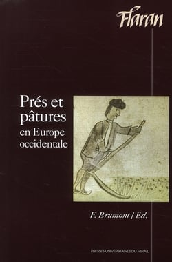 Pres prairies et patures dans l'Europe occidentale médiévale et moderne