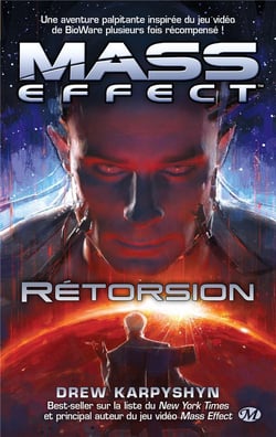 Mass Effect Tome 3 : rétorsion