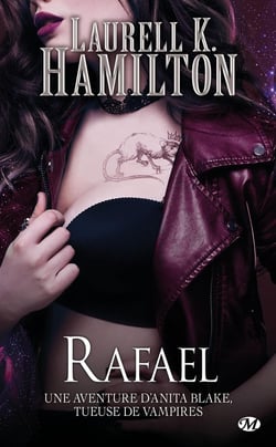 Anita Blake Tome 28 : Rafael