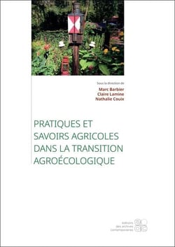 Pratiques et savoirs agricoles dans la transition agroecologique