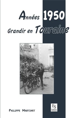 Grandir en touraine - années 1950