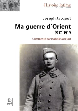 Ma guerre d'Orient, 1917-1919