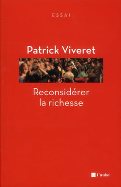 Reconsidérer la richesse