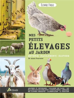 Mes petits élevages au jardin - devenir (facilement) éleveur