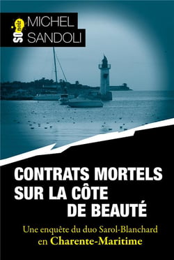 Contrats mortels sur la Côte de Beauté : Une enquête du duo Blanchard-Sarol en Charente-Maritime