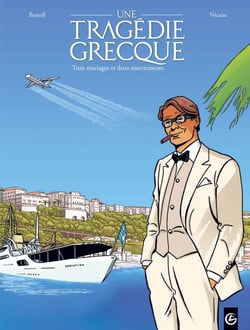 Une tragédie grecque Tome 2 : trois mariages et deux enterrements