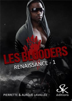 Les Blooders Tome 1 : renaissance