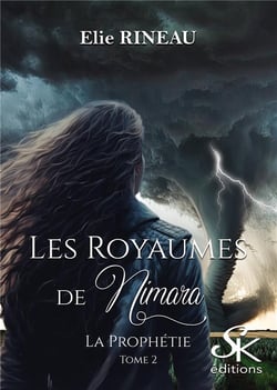 Les Royaumes de Nimara Tome 2 : La prophétie