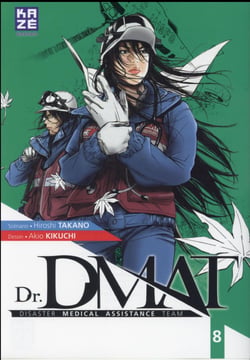 Dr. DMAT - Disaster Medical Assistance Team Tome 8