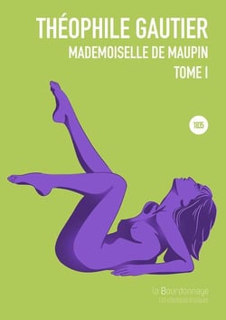 Mademoiselle de Maupin Tome 1