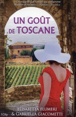 Un goût de Toscane