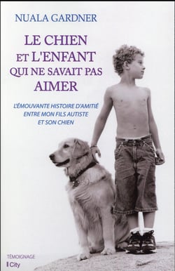 Le chien et l'enfant qui ne savait pas aimer
