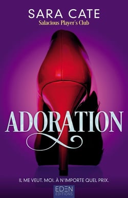 Salacious Player's Club Tome 1 : Adoration