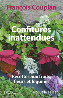 Confitures inattendues - recettes aux fruits, fleurs et légumes (édition 2016)