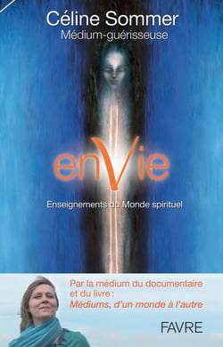 L'envie - enseignements reçus du monde spirituel