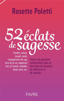 52 éclats de sagesse : Toutes vos questions existentielles dans un livre plein de réconfort, de références et de conseils