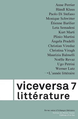 Viceversa litterature, revue suisse d'echanges litteraires n  7 / 2013