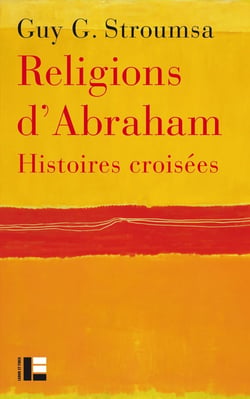 Religions d'Abraham - histoires croisées